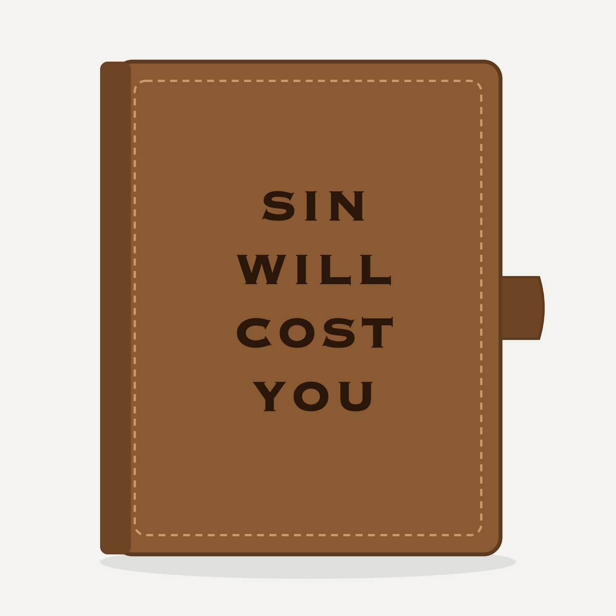 Leather Bible Cover - Sin Will Cost You