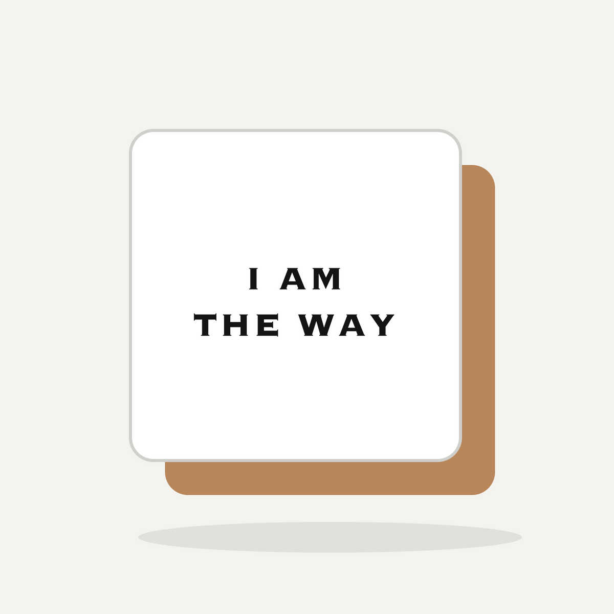 Coaster Set - I AM THE WAY