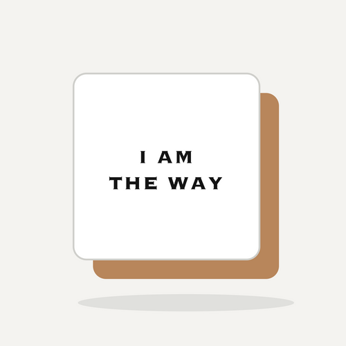 Coaster Set - I AM THE WAY
