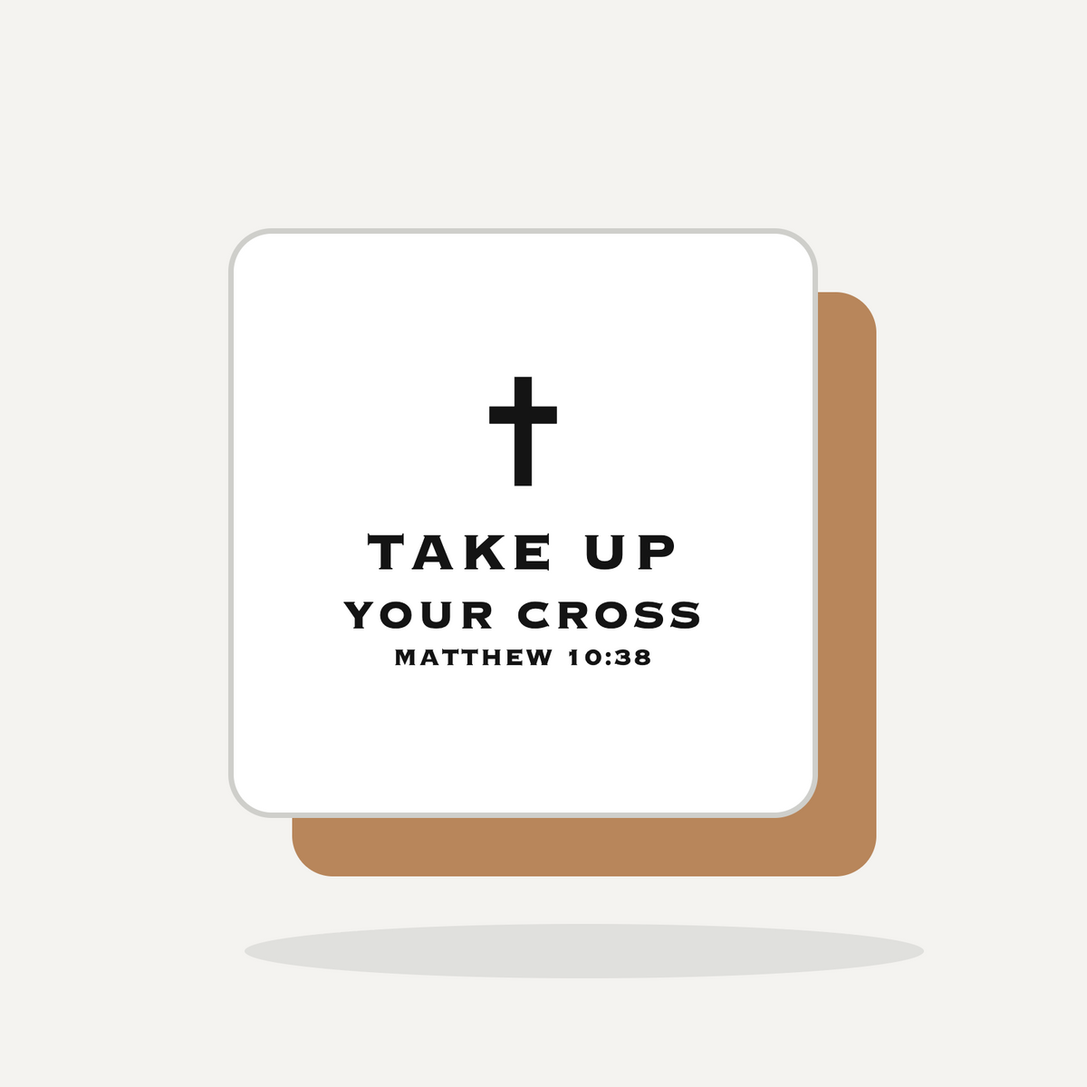 Coaster Set - Take Up Your Cross