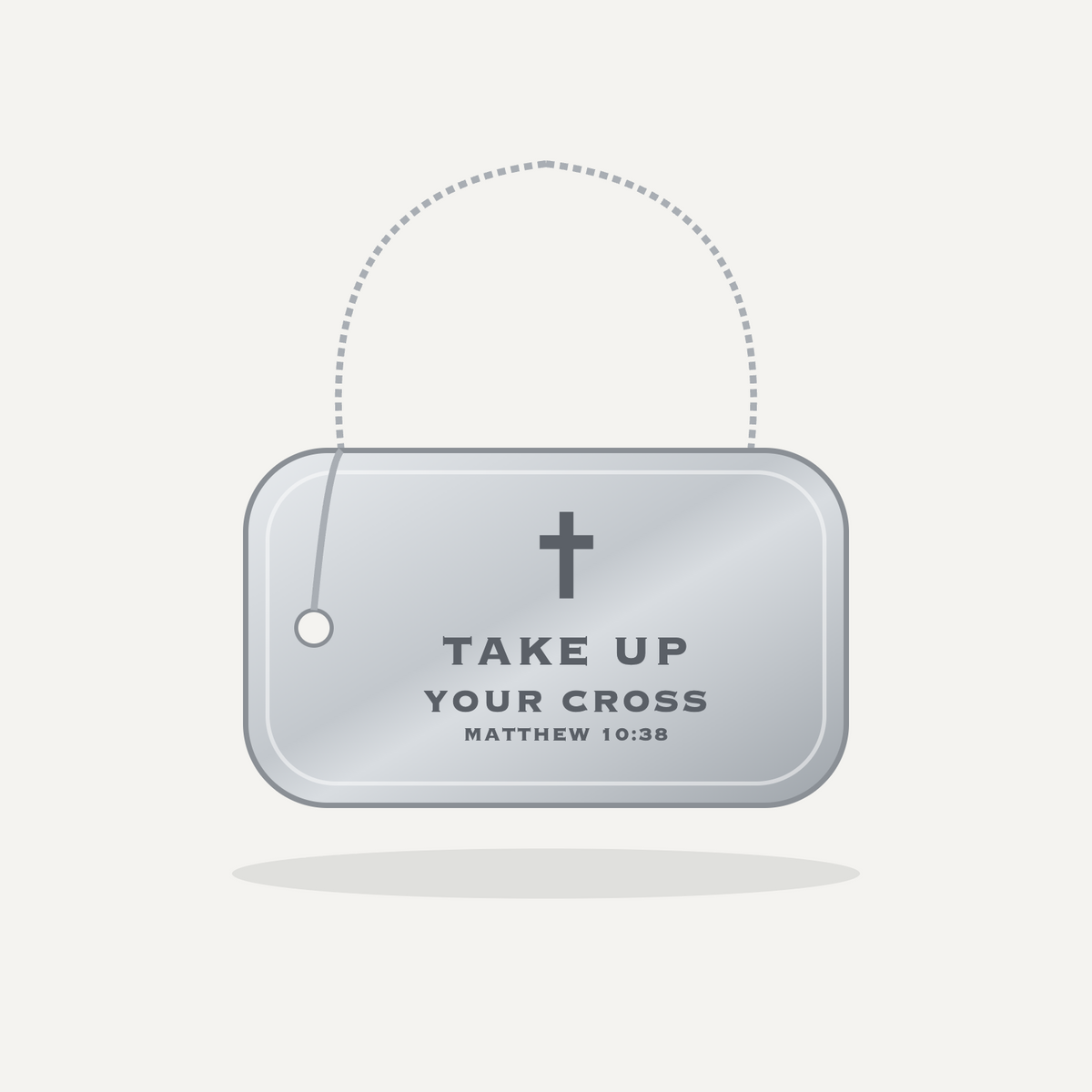 Dog Tag Necklace - Take Up Your Cross