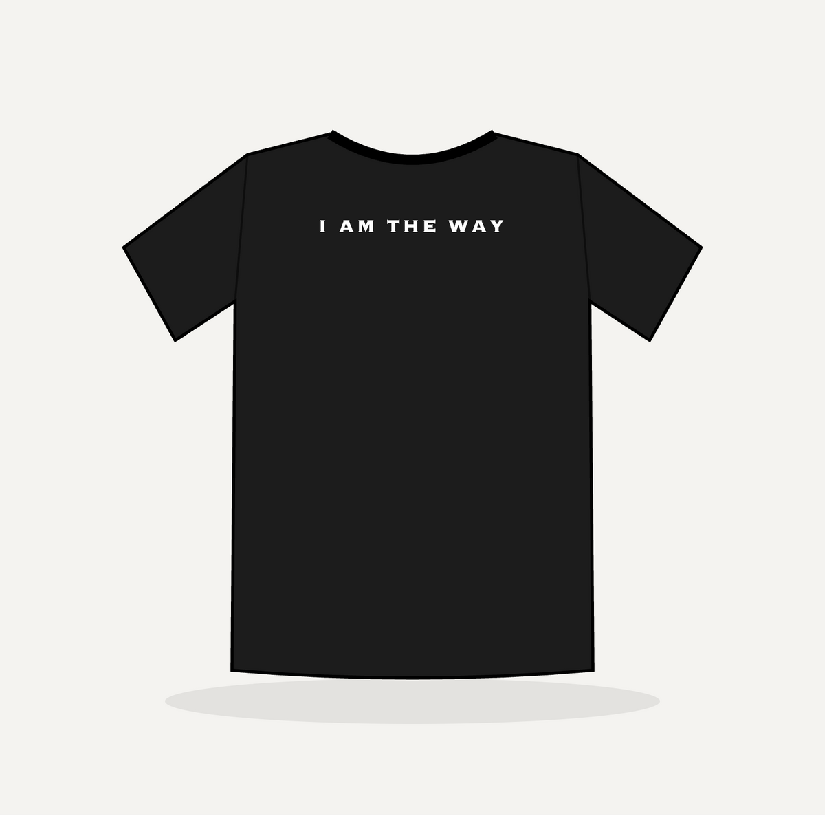 I AM THE WAY Tee - Black