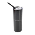 I AM THE WAY 20 oz Tumbler - Black