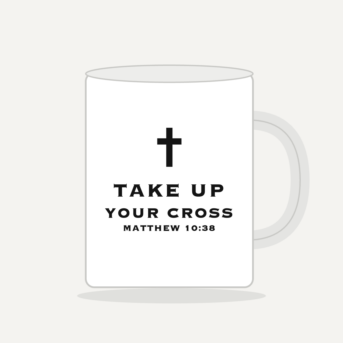 11 oz Mug - Take Up Your Cross