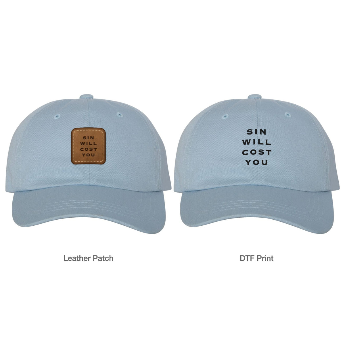 Sin Will Cost You Dad Hat - Light Blue