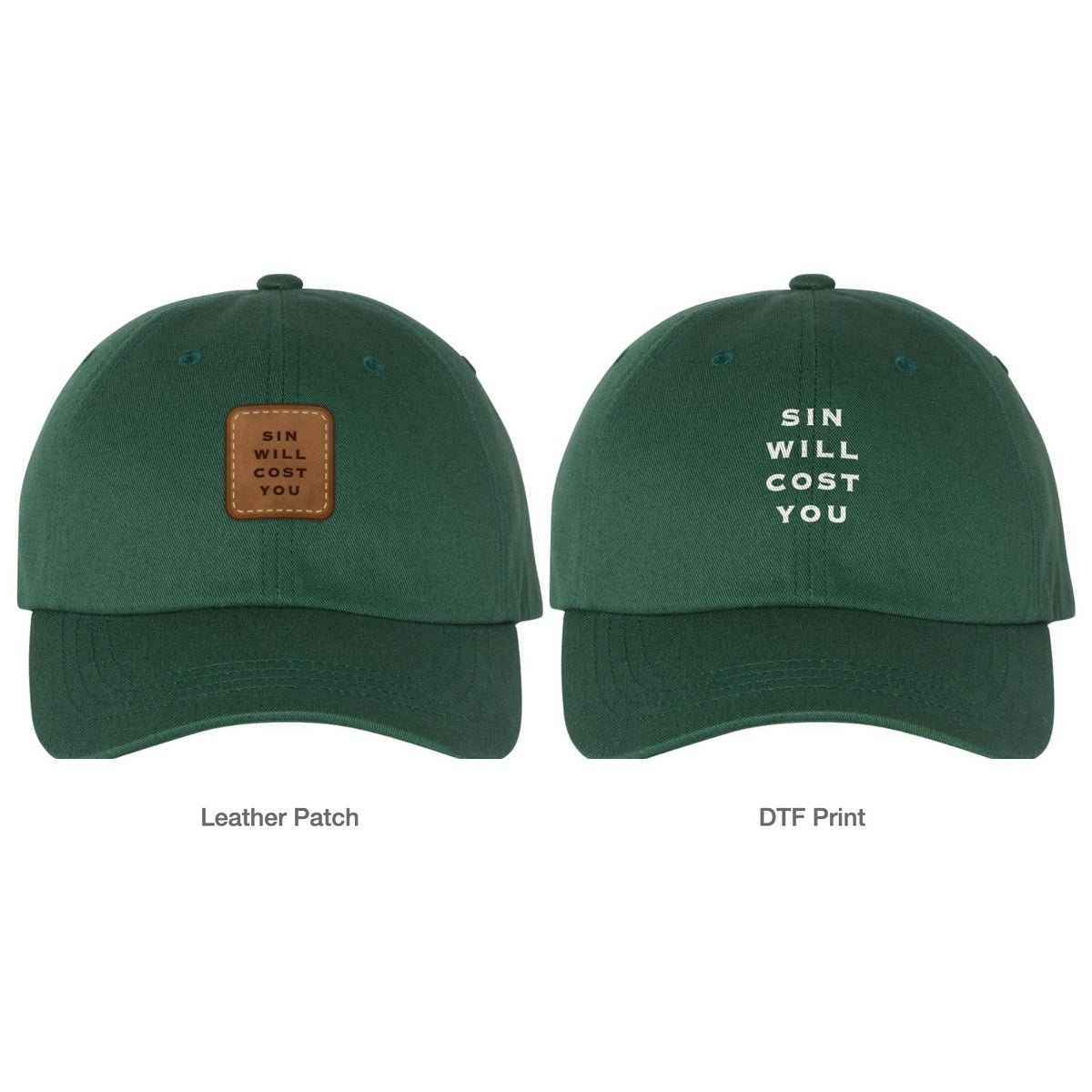 Sin Will Cost You Dad Hat - Spruce