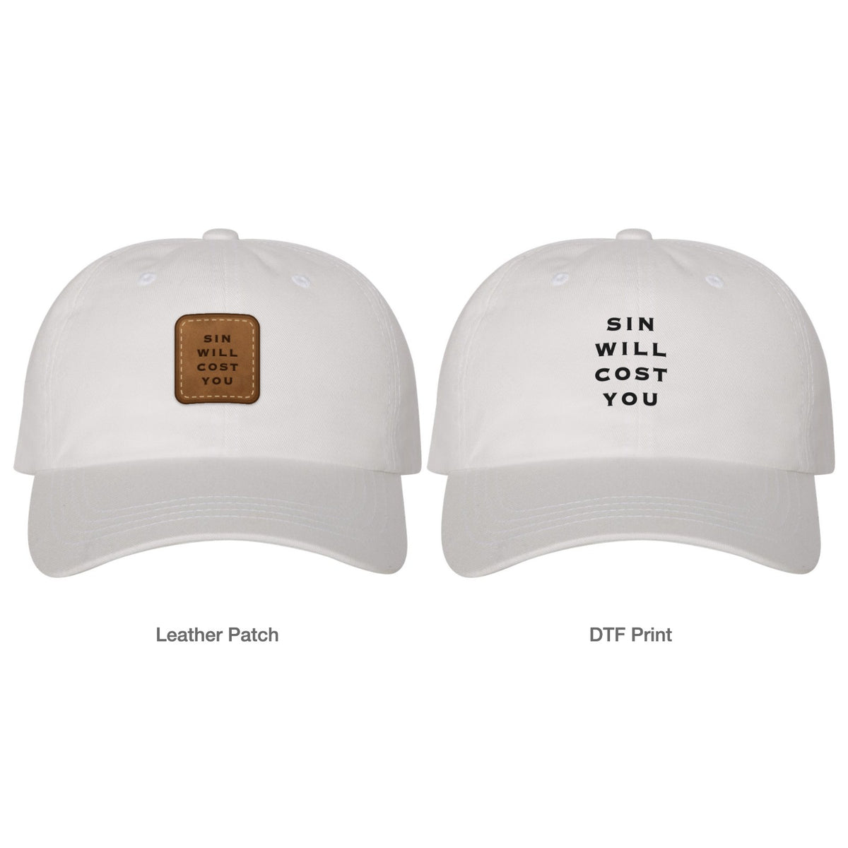 Sin Will Cost You Dad Hat - White