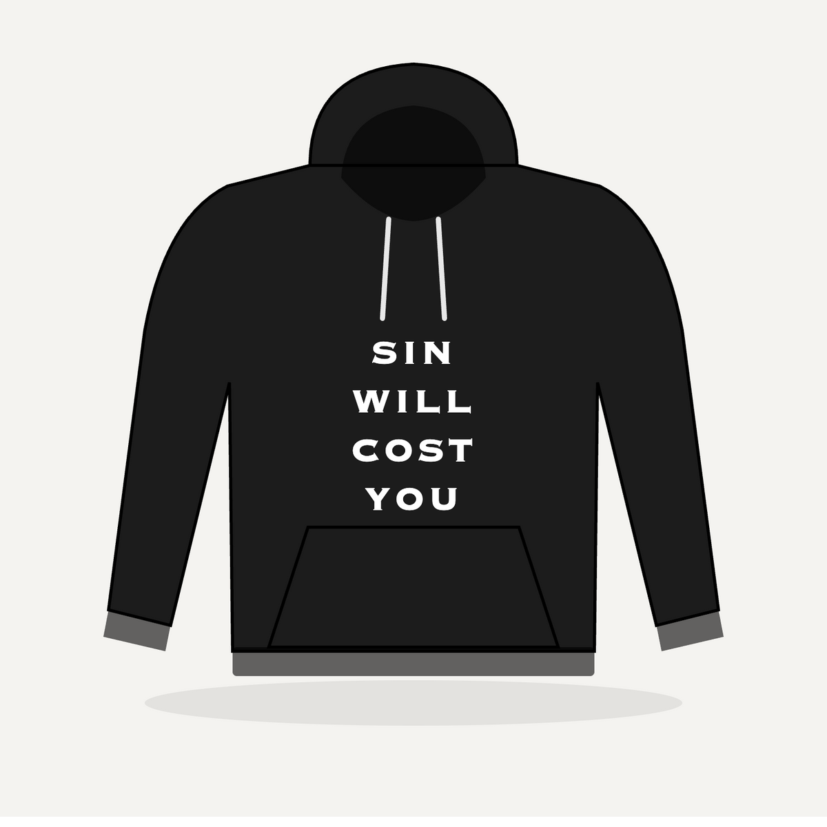 Sin Will Cost You Hoodie - Black