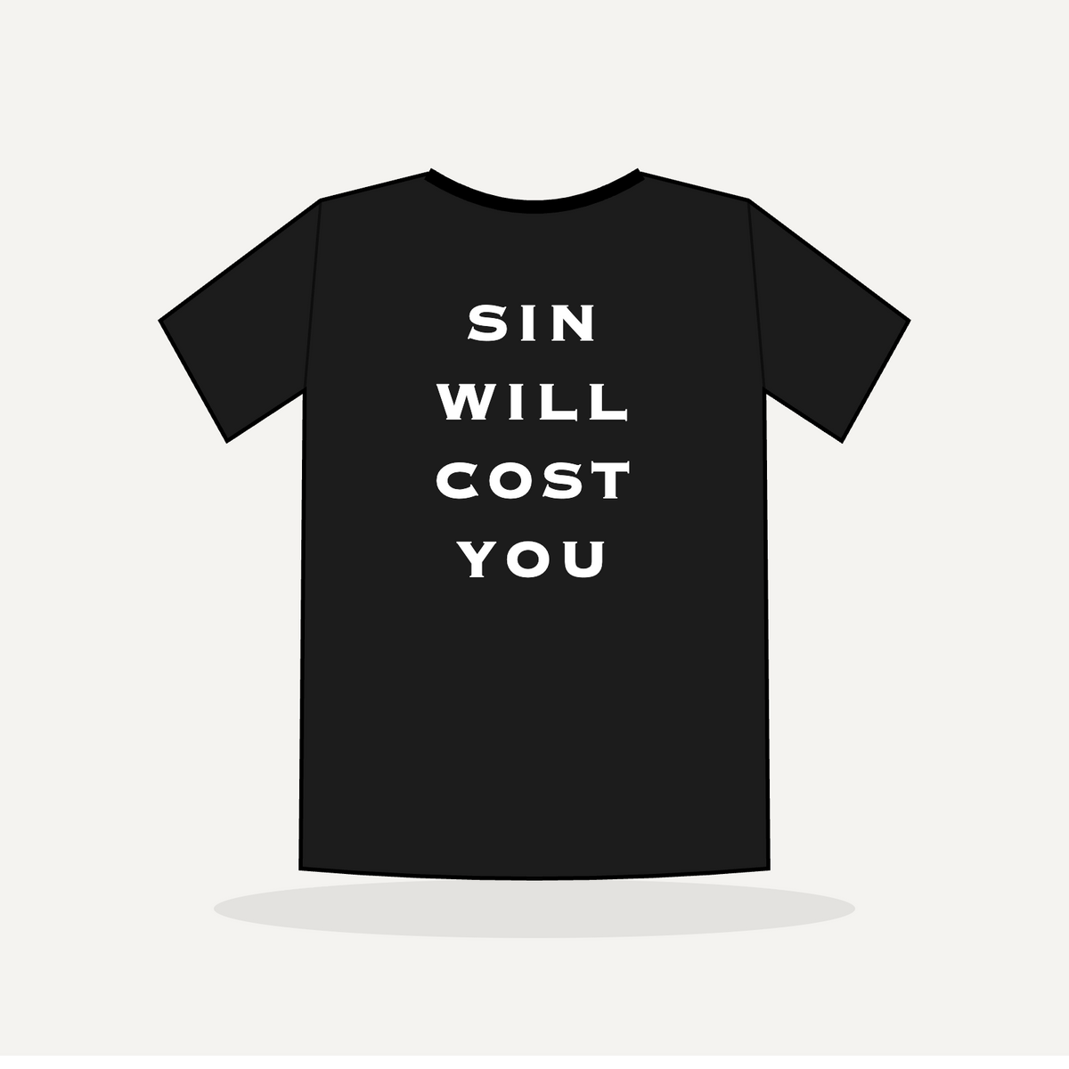 Sin Will Cost You Tee - Black