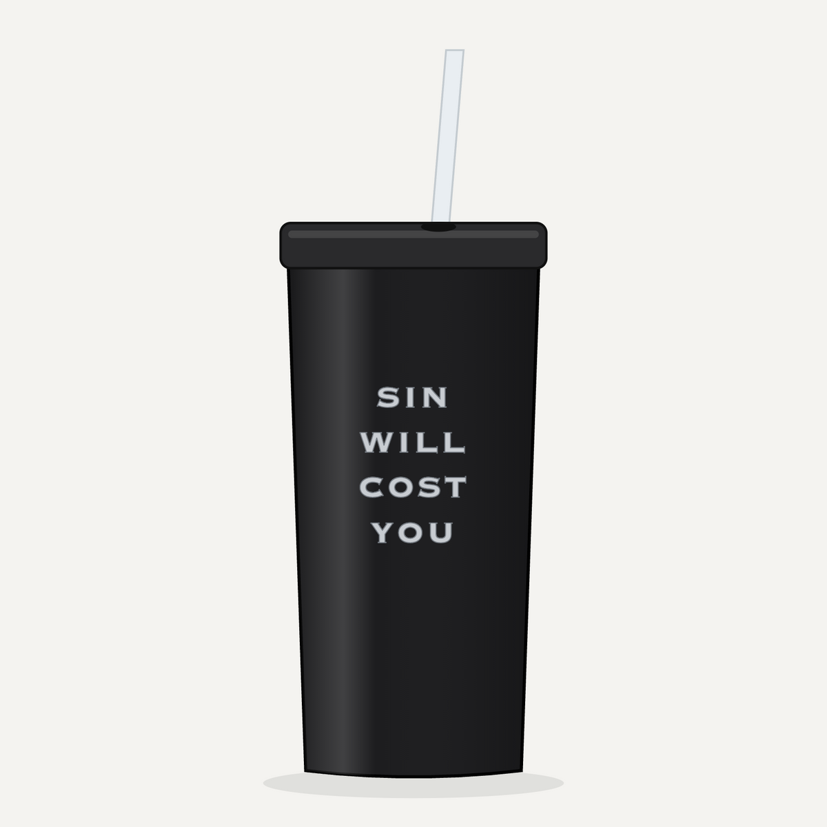 Sin Will Cost You 20 oz Tumbler - Black