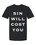 Sin Will Cost You Tee - Black