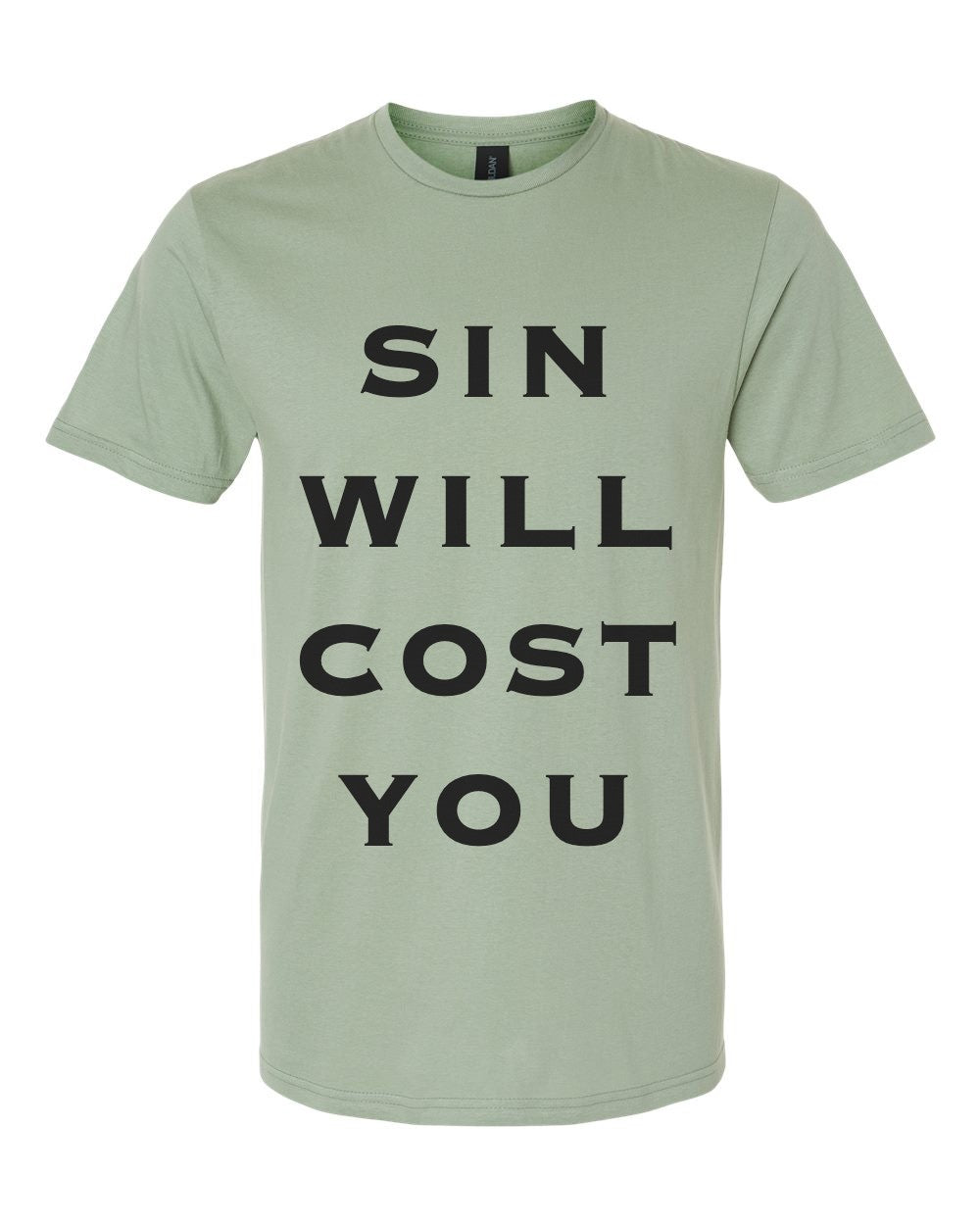 Sin Will Cost You Tee - Sage