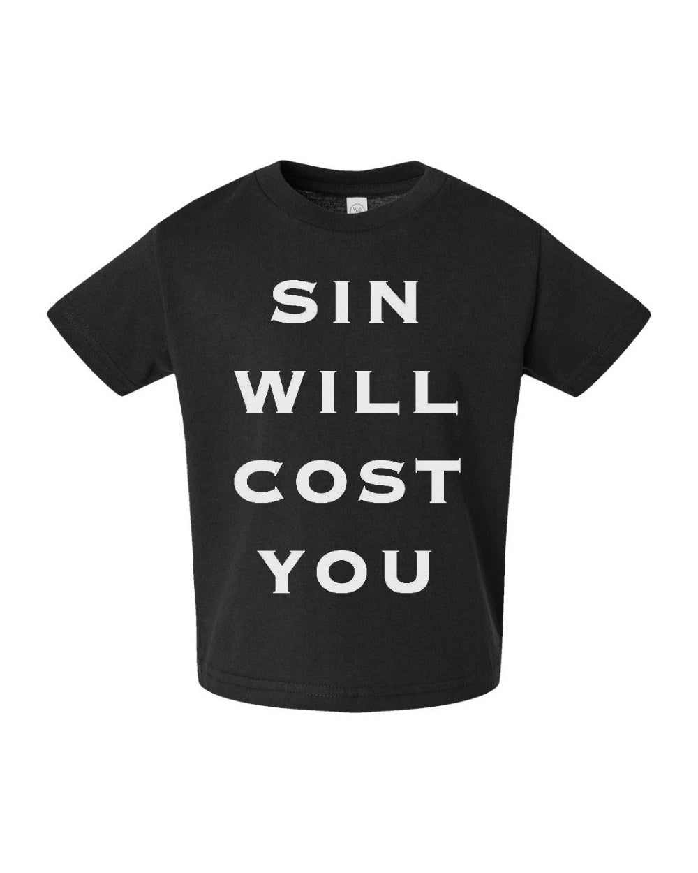 Sin Will Cost You Toddler Tee - Black