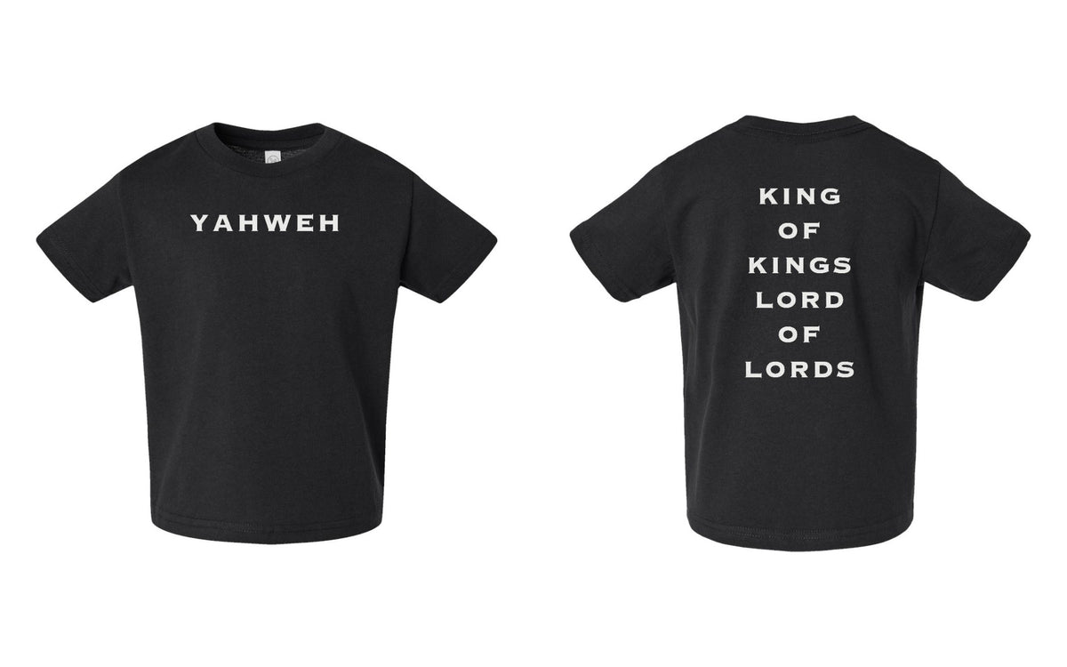 Yahweh | King of Kings Toddler Tee - Black